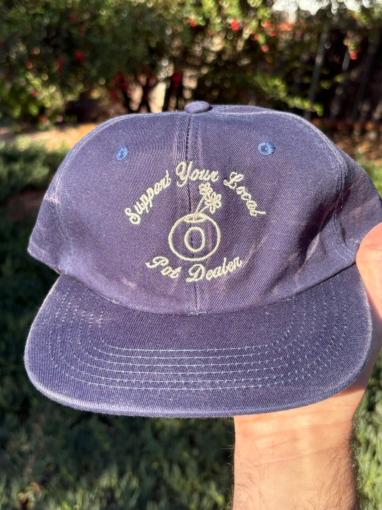 "Support Your Local Pot Dealer" Hat