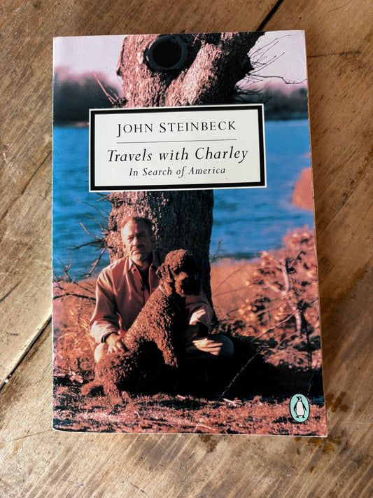 Travels with Charley: In Search of America — John Steinbeck