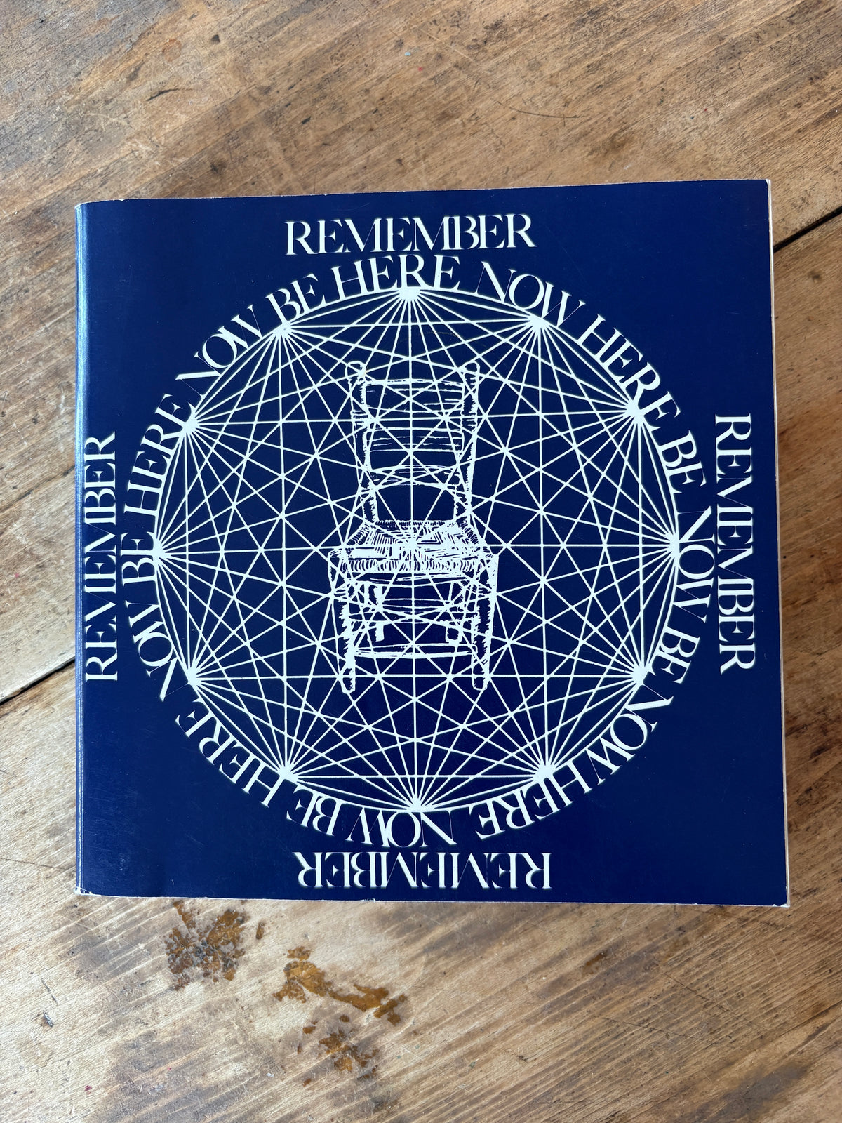 Be Here Now — Ram Dass