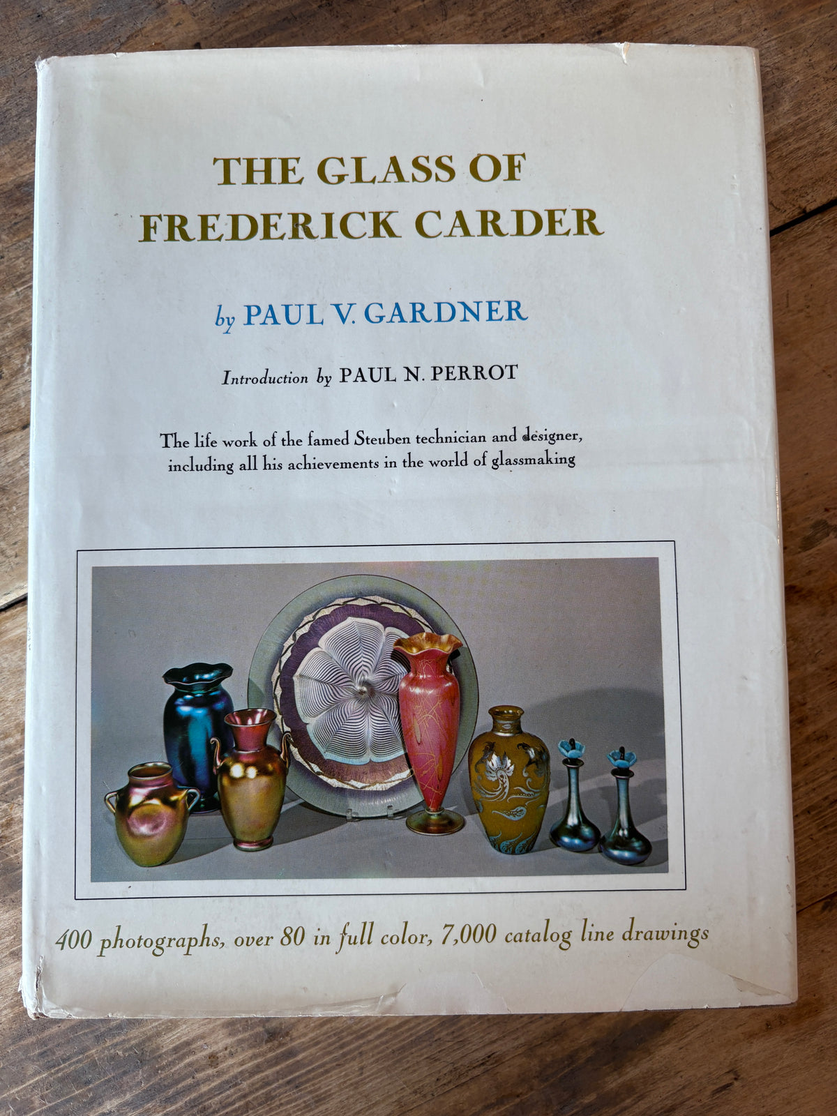 The Glass of Frederick Carder — Paul V. Gardner