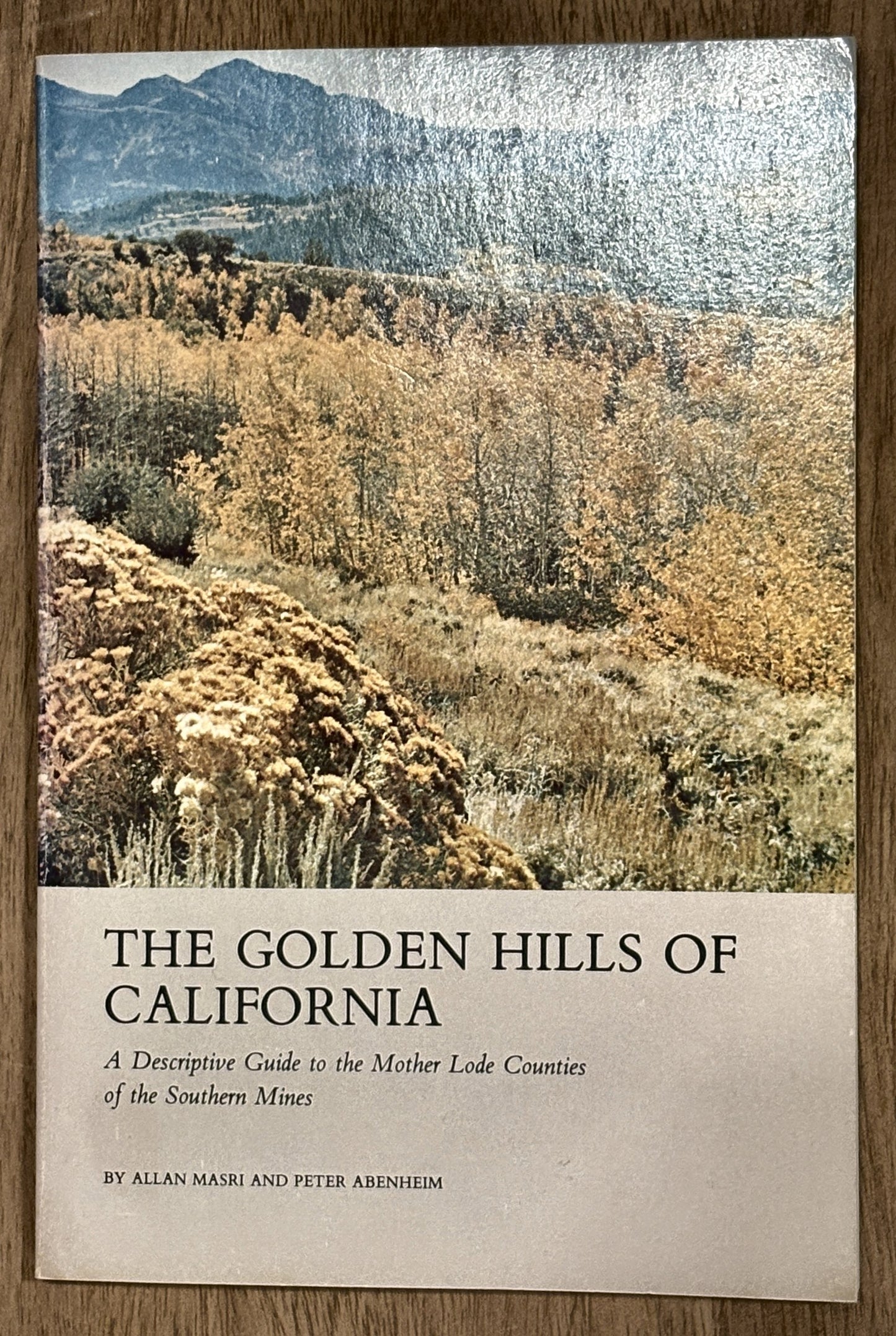 The Golden Hills of California — Allan Masri and Peter Abenheim