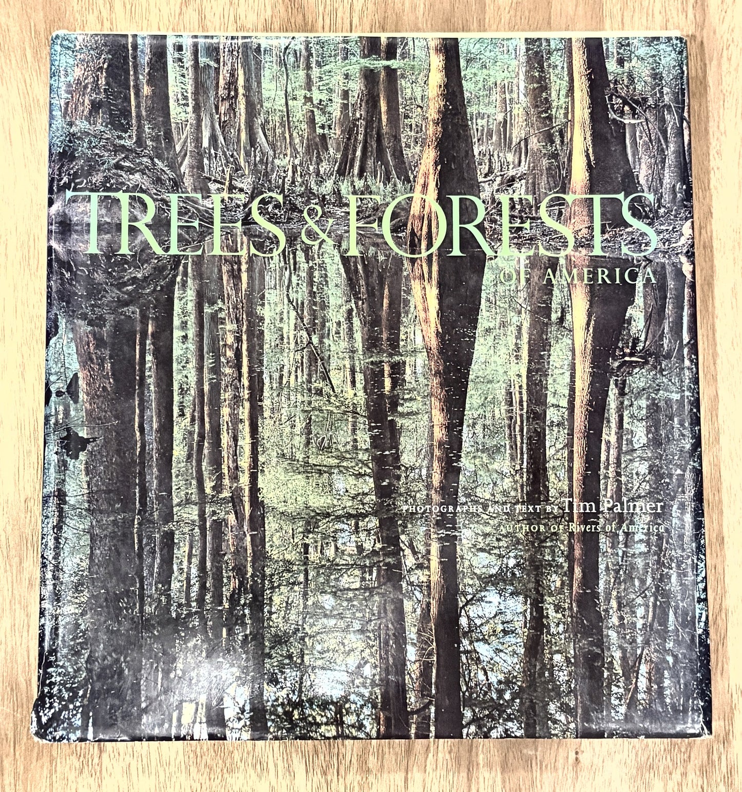 Trees & Forests of America — Tim Palmer
