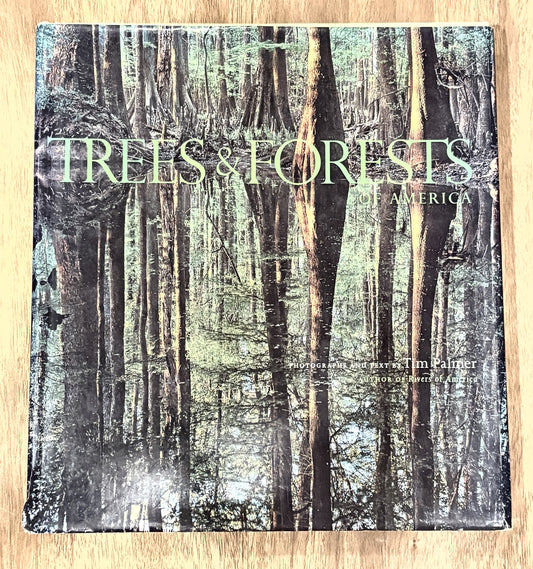 Trees & Forests of America — Tim Palmer