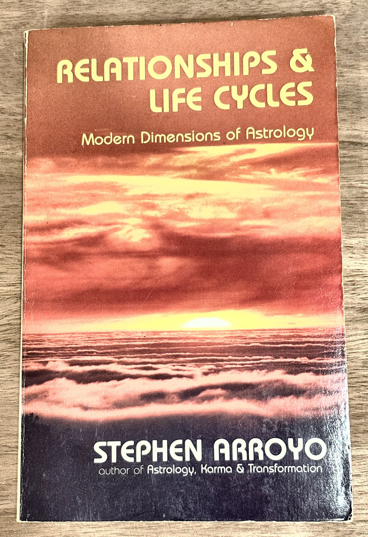 Relationships & Life Cycles — Stephen Arroyo