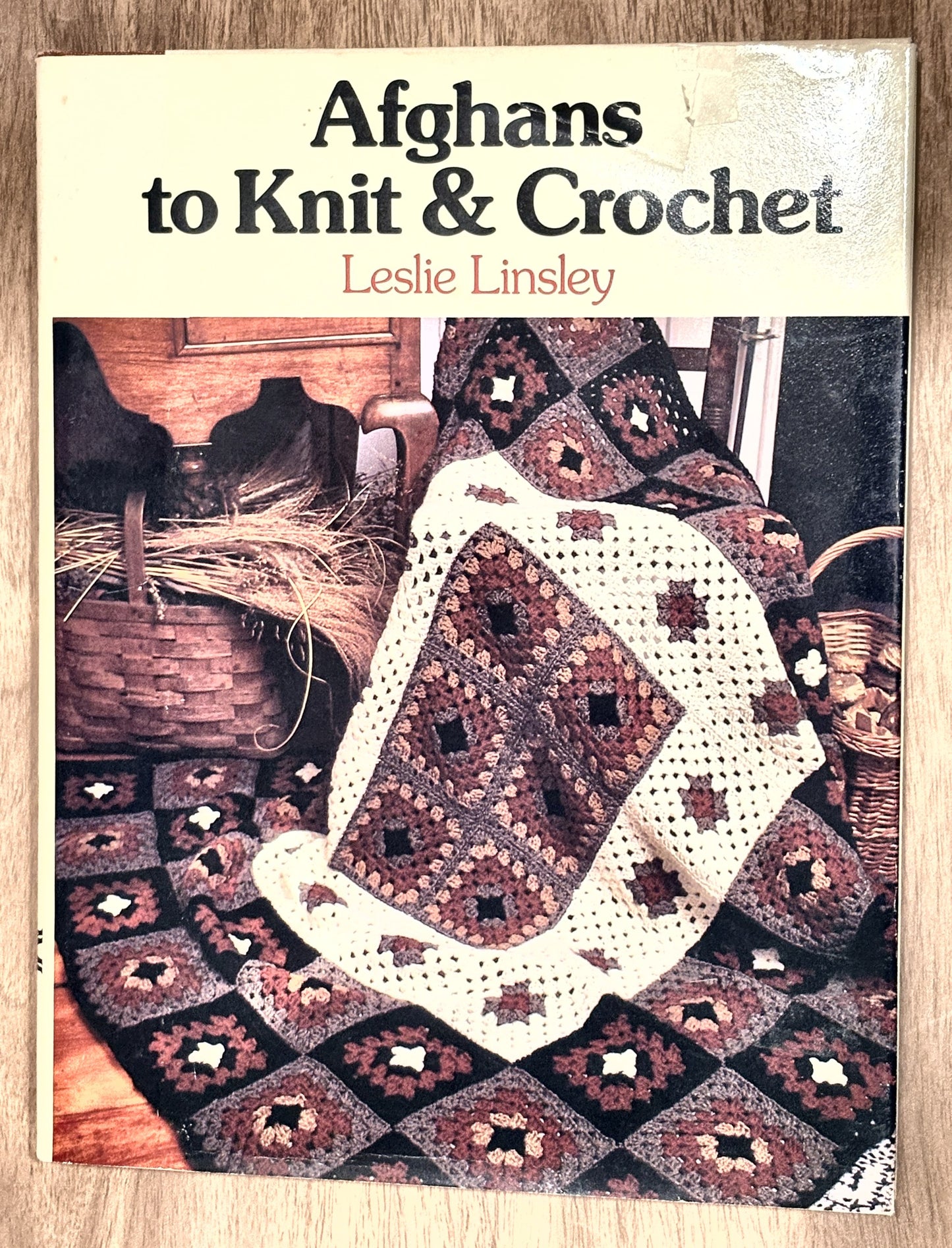 Afghans to Knit & Crochet — Leslie Linsley