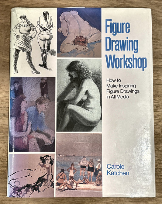 Figure Drawing Workshop — Carole Katchen