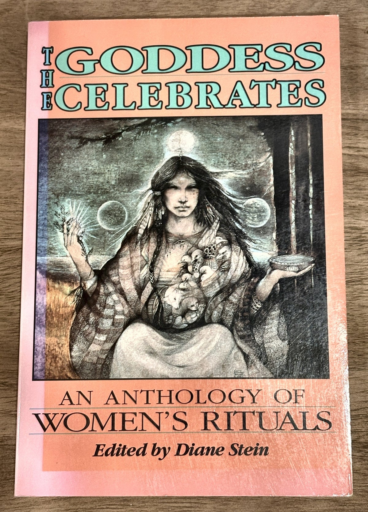 The Goddess Celebrates — Edited by Diane Stein