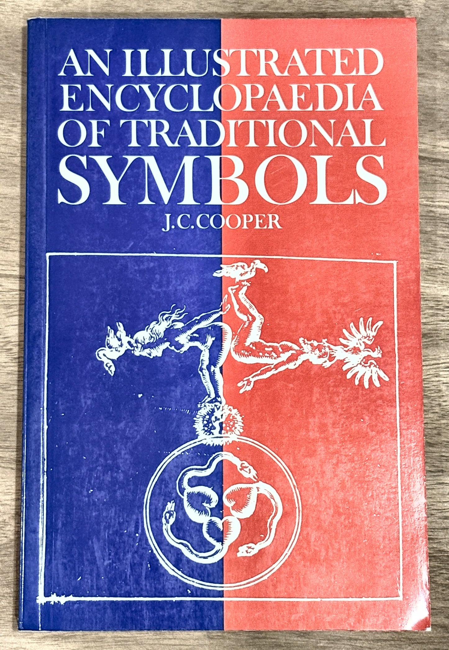 An Illustrated Encyclopaedia of Traditional Symbols — J.C. Cooper