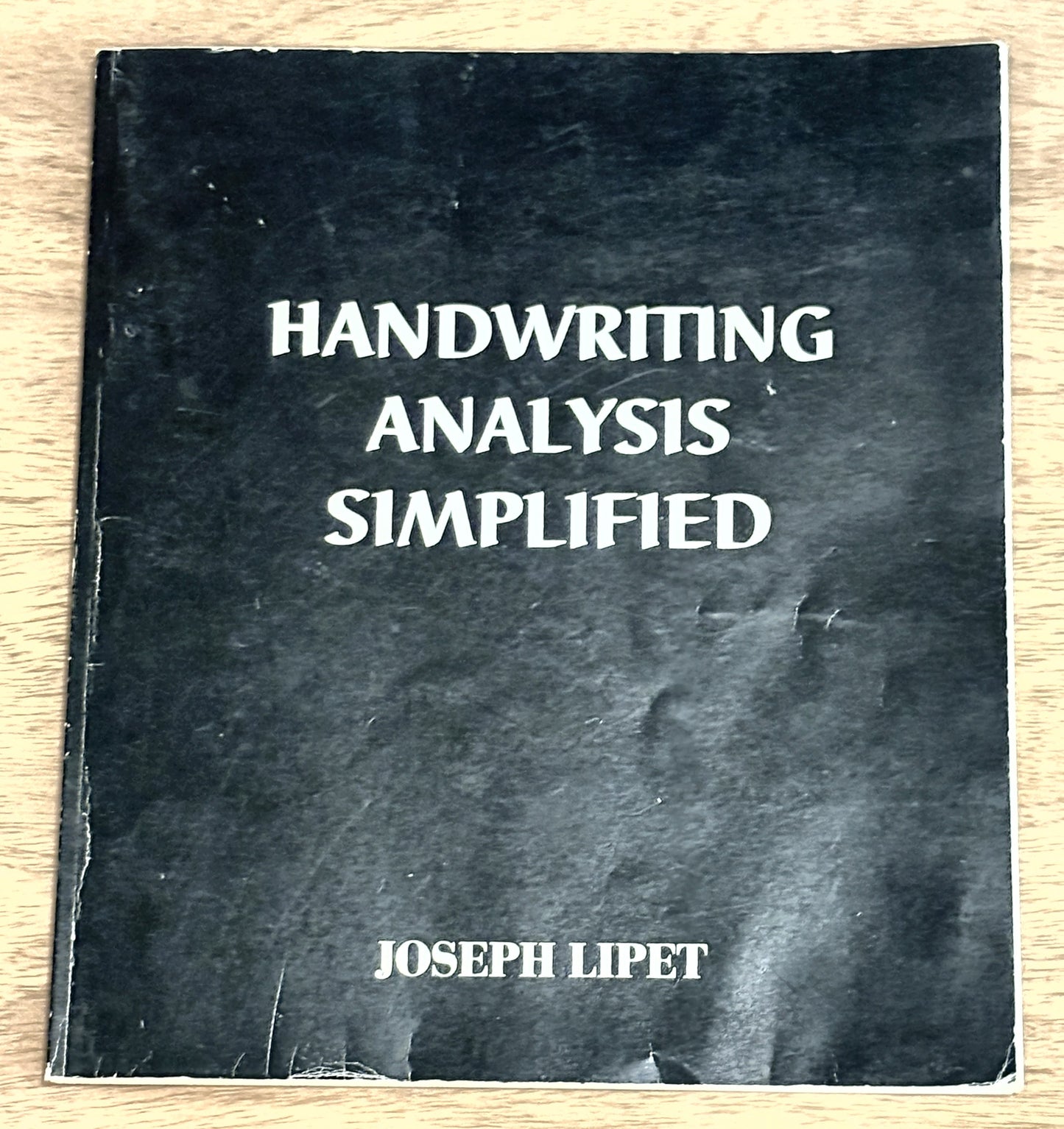 Handwriting Analysis Simplified — Joseph Lipet