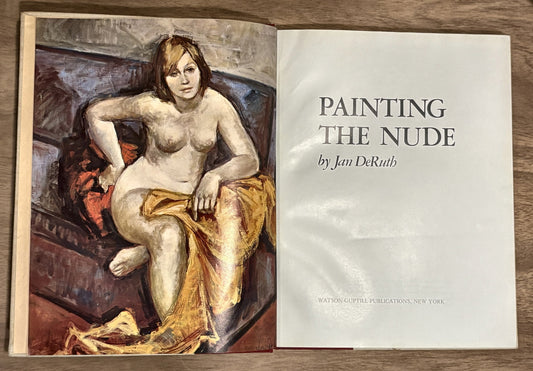 Painting the Nude — Jan DeRuth