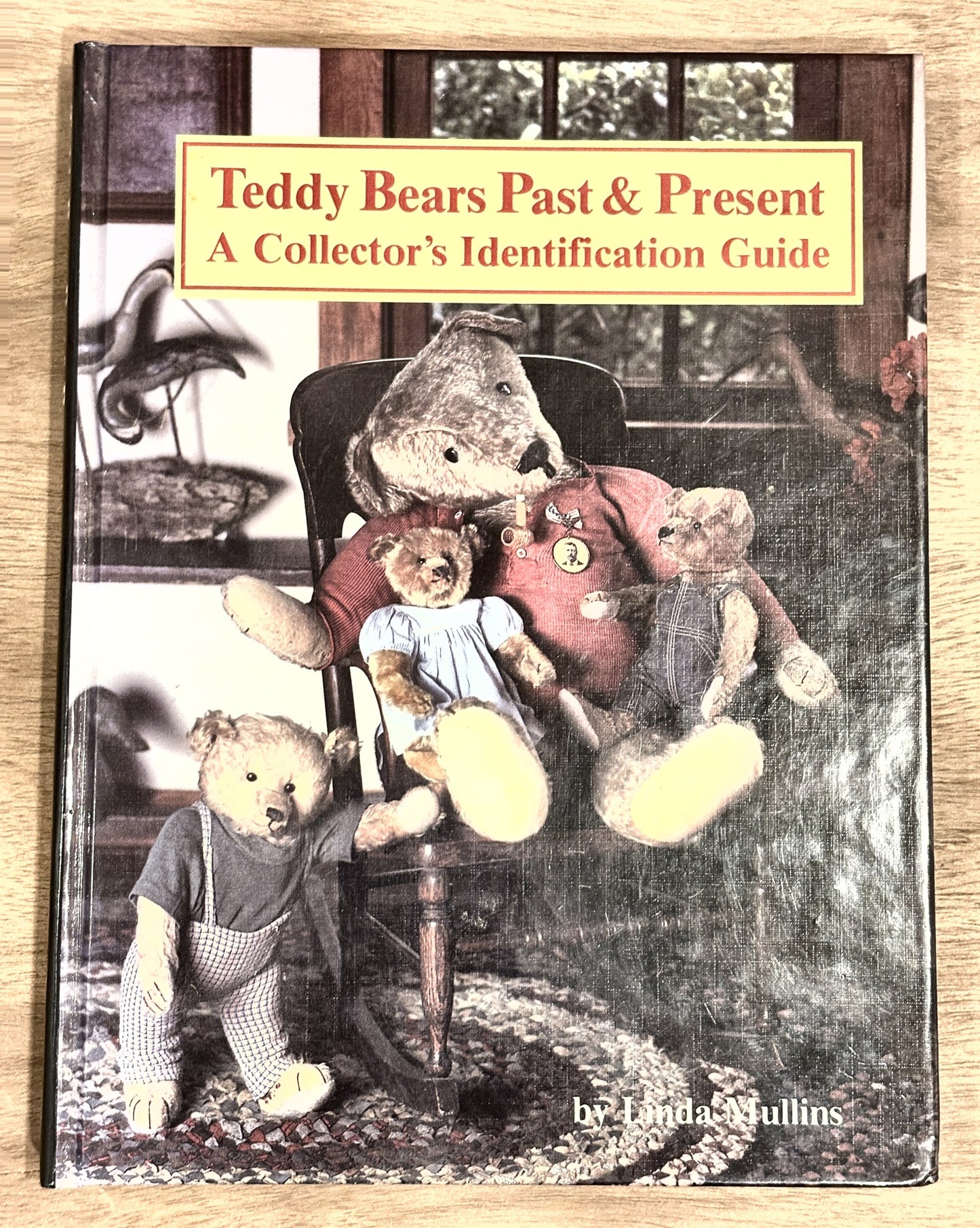Teddy Bears Past & Present — Linda Mullins