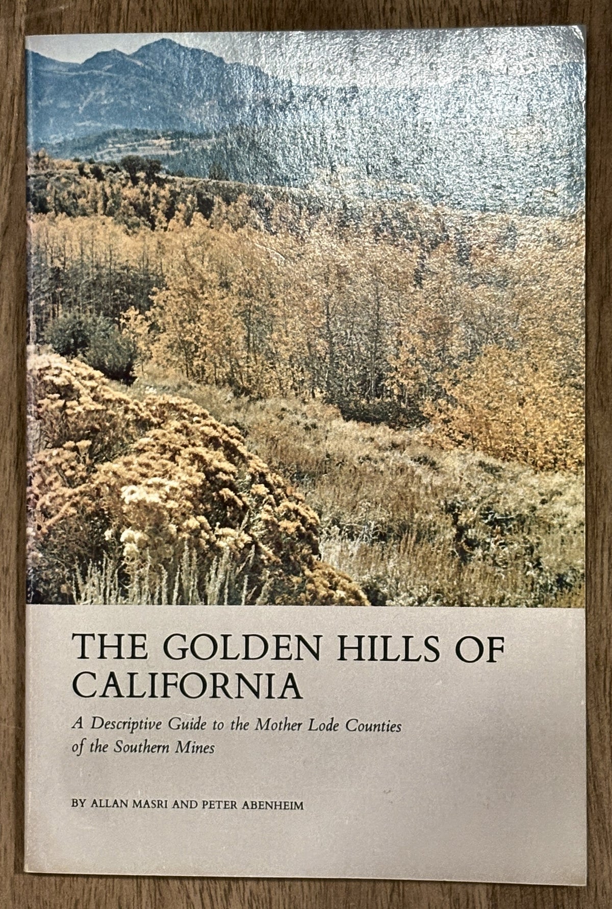 The Golden Hills of California — Allan Masri and Peter Abenheim