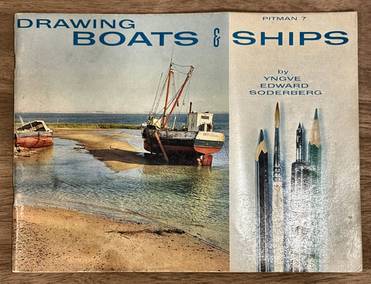 Drawing Boats & Ships — Yngve Edward Soderberg