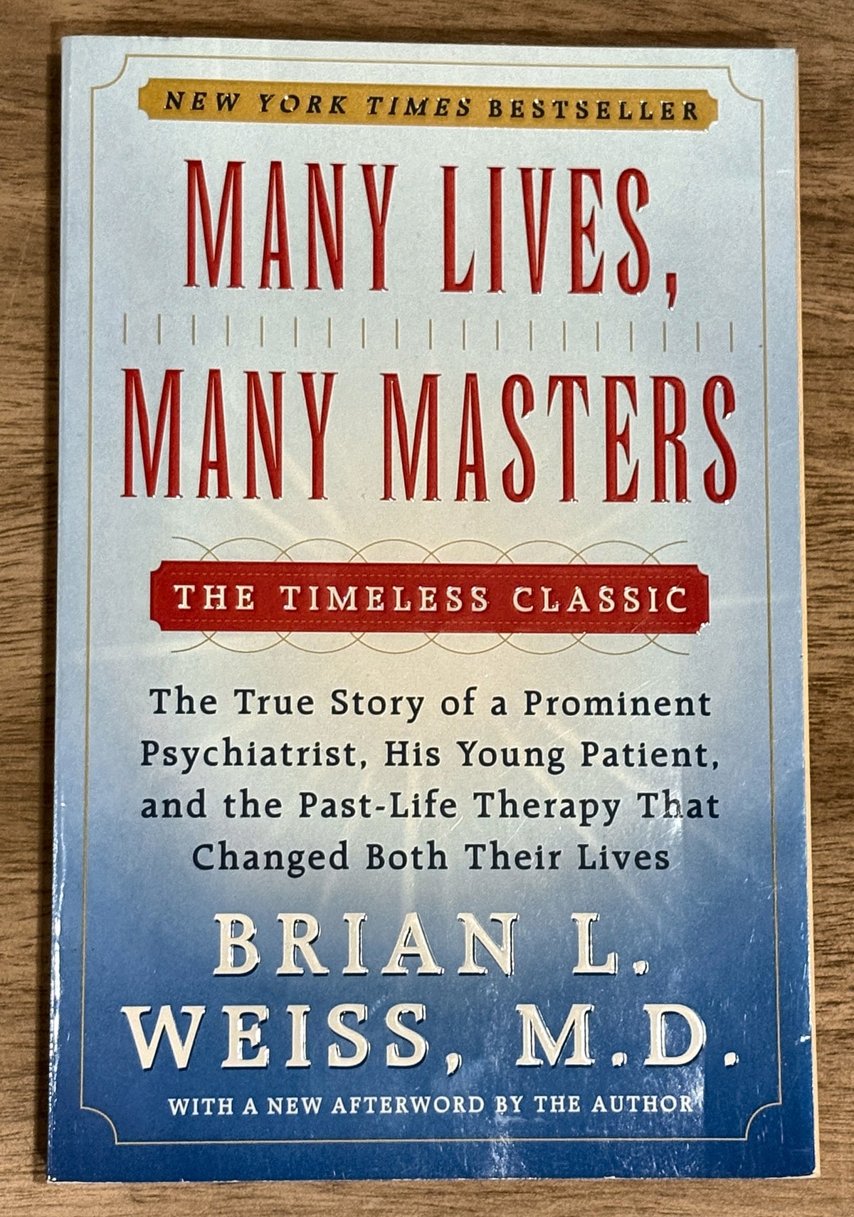 Many Lives, Many Masters — Brian L. Weiss